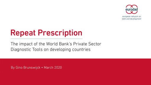  Repeat Prescription: The impact of the World Bank’s Private Sector Diagnostic Tools on developing countries