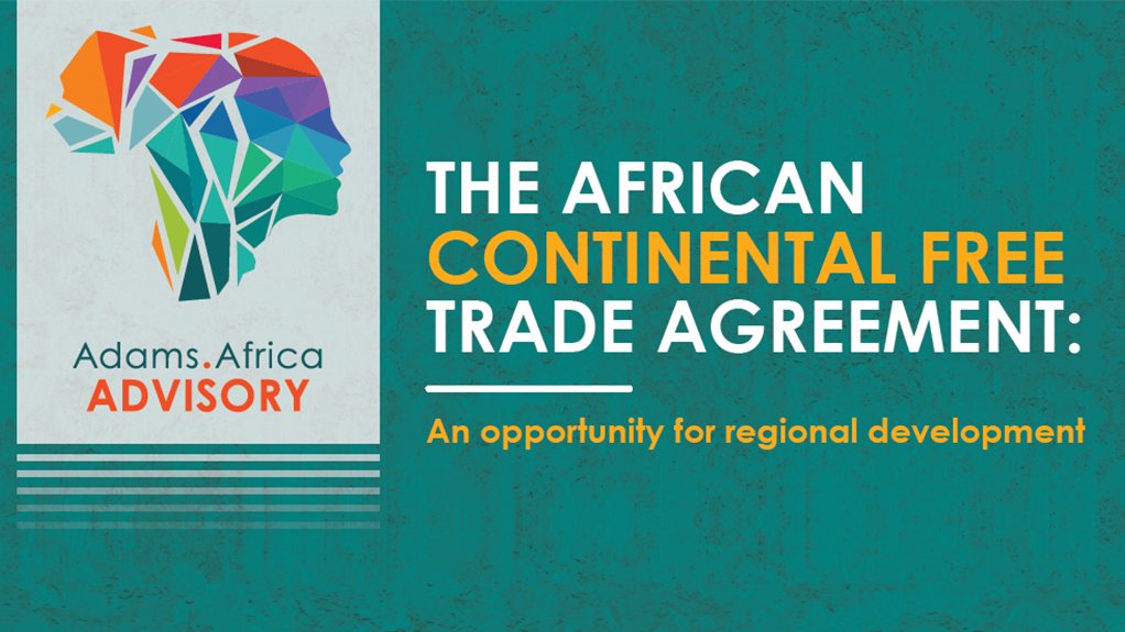 The African Continental Free Trade Agreement: An Opportunity For Regional Development