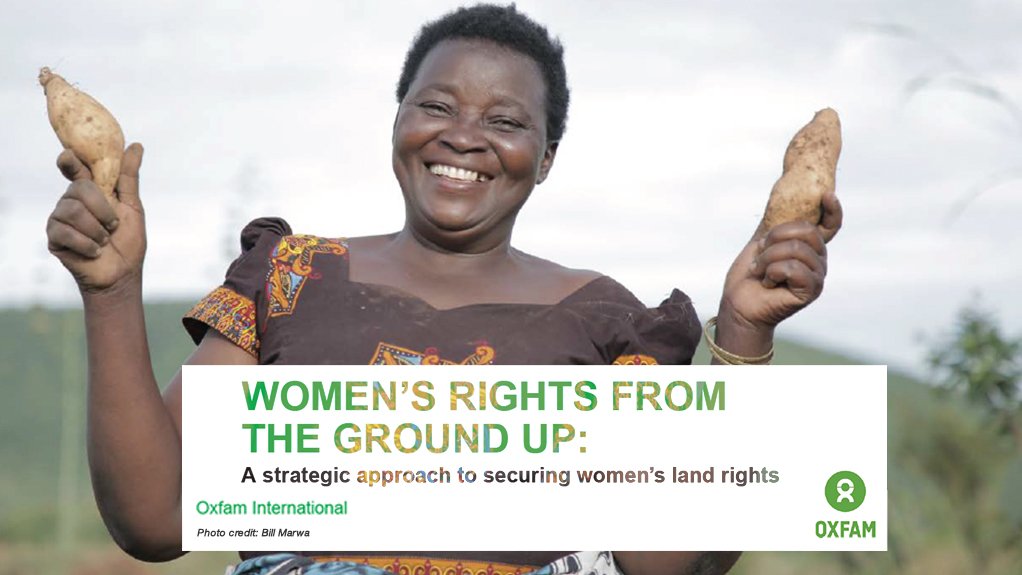  Women’s rights from the ground up – A strategic approach to securing women’s land rights