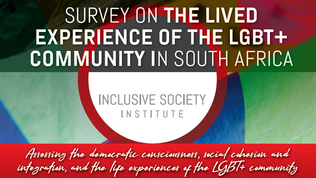 Survey on the lived experience of the LGBT+ community in South Africa