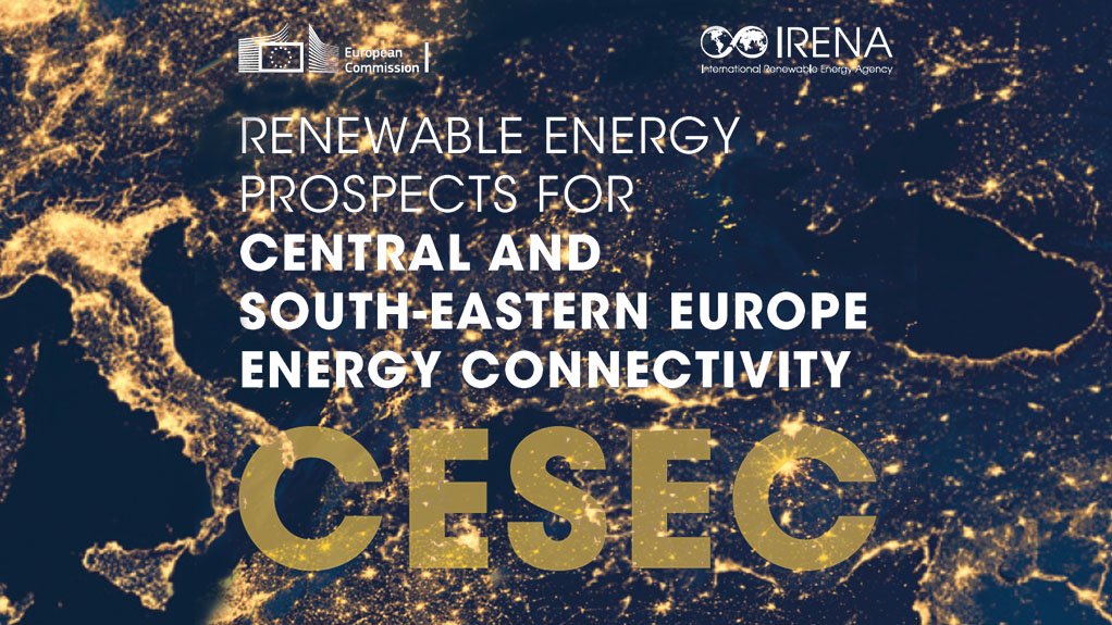 Renewable Energy Prospects for Central and South-Eastern Europe Energy Connectivity (CESEC)