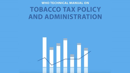  WHO technical manual on tobacco tax policy and administration