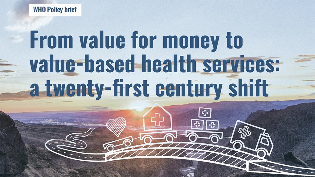  From value for money to value-based health services: a twenty-first century shift