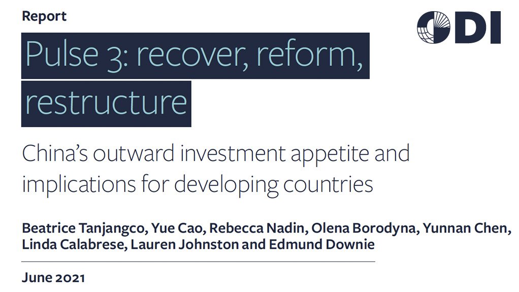 Pulse 3 – recover, reform,  restructure: China’s outward investment appetite and implications for developing countries