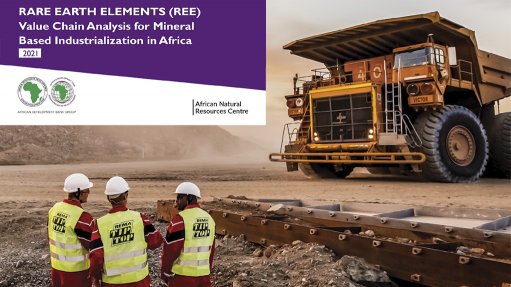 Rare Earth Elements (REE) - Value Chain Analysis for Mineral Based Industrialization in Africa