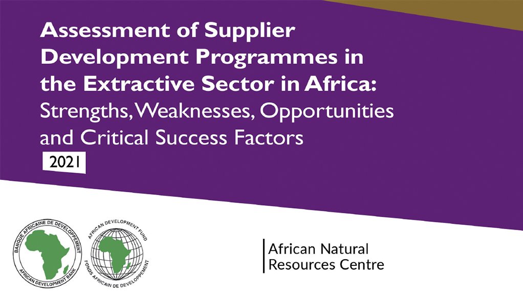 Assessment of Supplier Development Programmes in the Extractive Sector in Africa: Strengths, weaknesses, opportunities and critical success factors