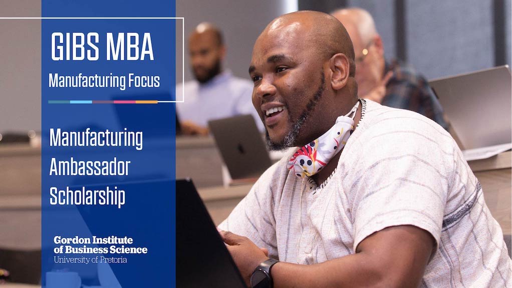 GIBS Manufacturing MBA Scholarship: The need for manufacturing ambassadors