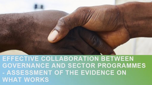 Effective collaboration between governance and sector programmes: Assessment of the evidence on what works
