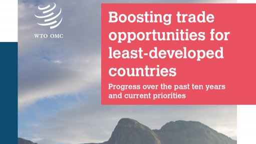WTO report looks into steps taken to boost LDCs’ participation in international trade