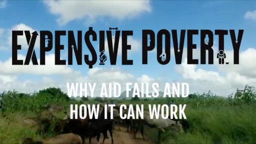 Expensive Poverty – Why Aid Fails and How it Can Work Documentary 