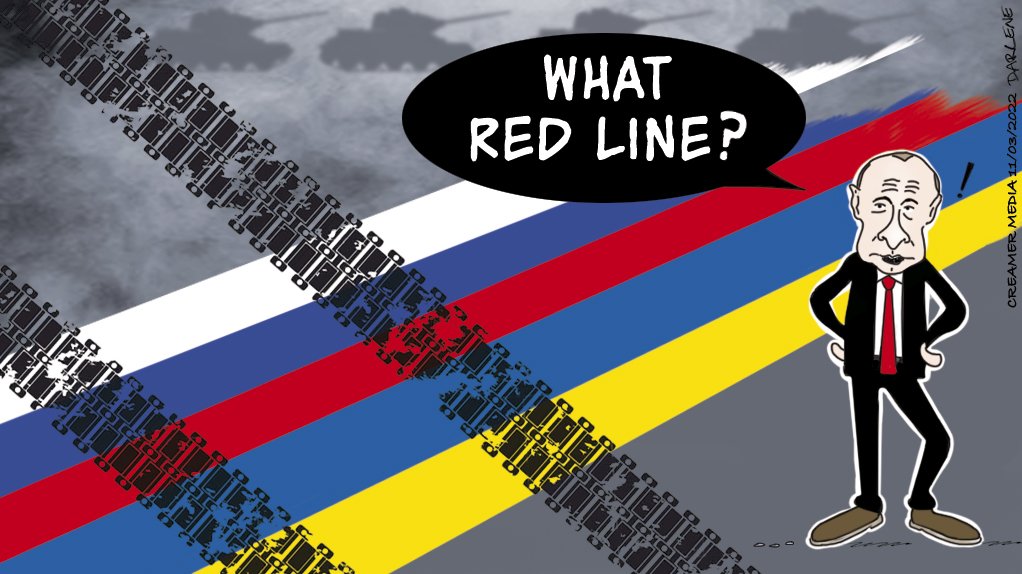 CROSSING THE LINE: Russian President Vladimir Putin made the world a less safe place than it already was when he authorised the invasion of his democratic neighbour on February 24 on the false pretexts of “demilitarisation and de-Nazification”. The steep escalation in tensions when Russian troops crossed the Ukraine borders from the north, east and south, steepened further when Putin placed Russia’s nuclear deterrent on high alert. The fallout has been felt in the form of civilian deaths, a growing humanitarian crisis, the roiling of energy markets and in diplomatic confusion, especially among the democratic members of the Brics bloc, including South Africa.
