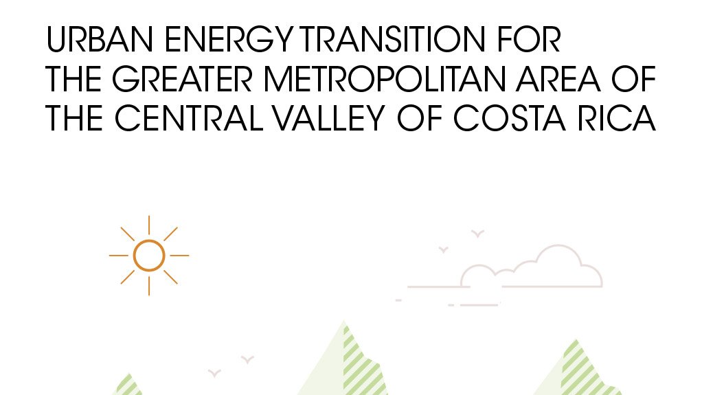 Urban Energy Transition for the Greater Metropolitan Area of the Central Valley of Costa Rica