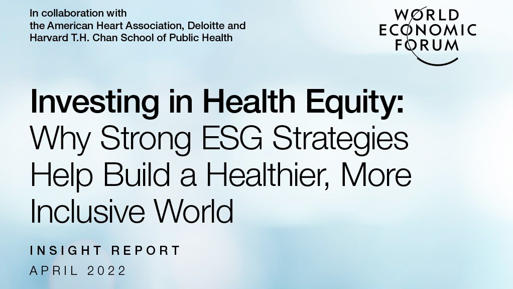  Investing in Health Equity: Why Strong ESG Strategies Help Build a Healthier, More Inclusive World 