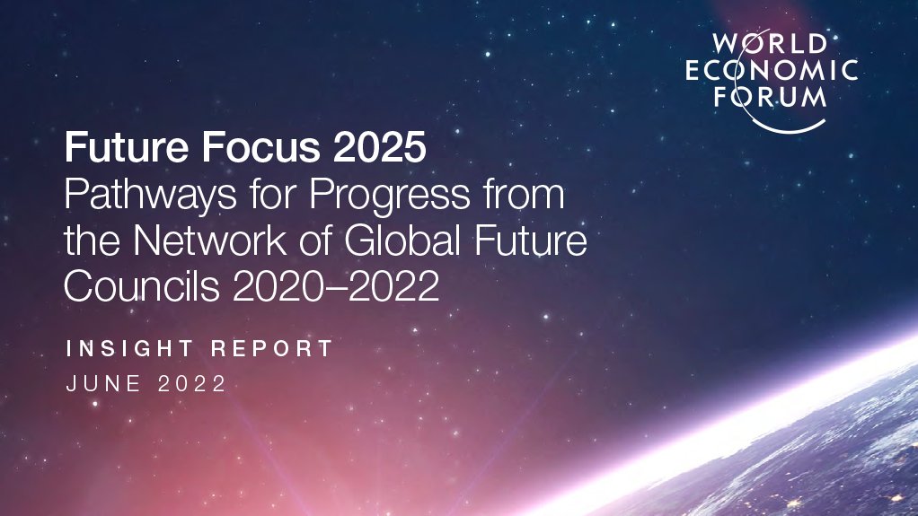  Future Focus 2025: Pathways for Progress from the Network of Global Future Councils 2020–2022 