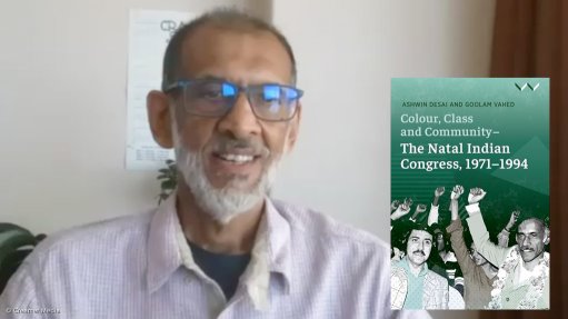 Colour, Class And Community: The Natal Indian Congress, 1971 to 1994 – Ashwin Desai & Goolam Vahed