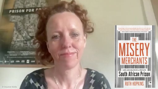 The Misery Merchants: Life and Death in a Private South African Prison – Ruth Hopkins