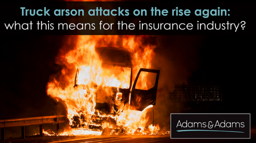 Truck arson attacks on the rise again: What this means for the insurance industry
