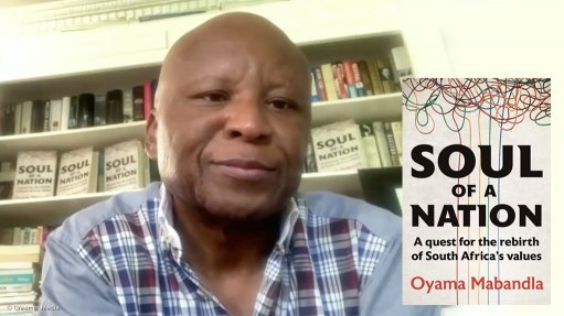 Soul of a Nation: A Quest for the Rebirth of South Africa's True Values – Oyama Mabandla 