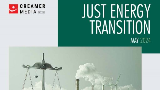 Cover image for Creamer Media's Just Energy Transition 2024 report