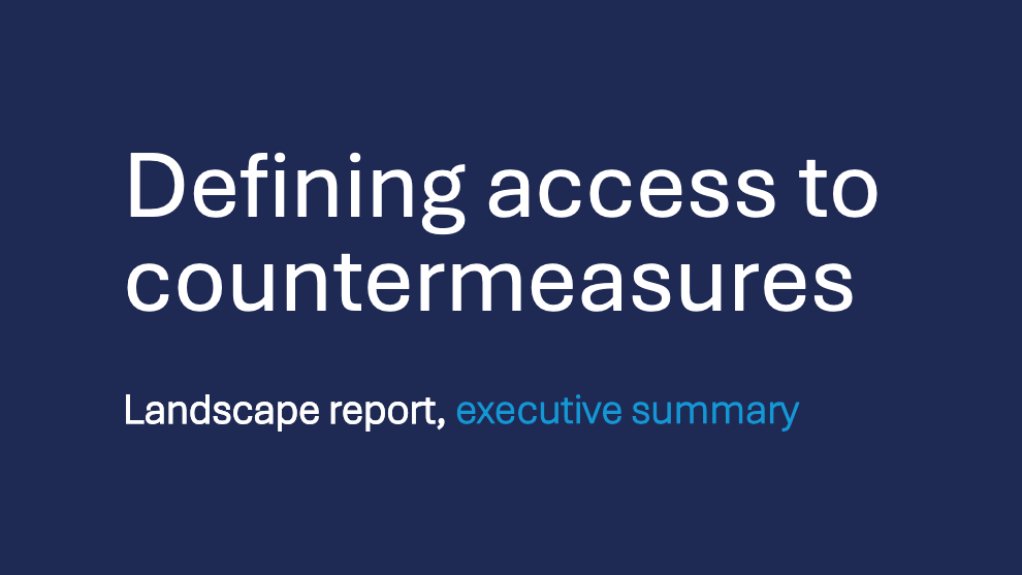  Defining access to countermeasures: landscape report: executive summary