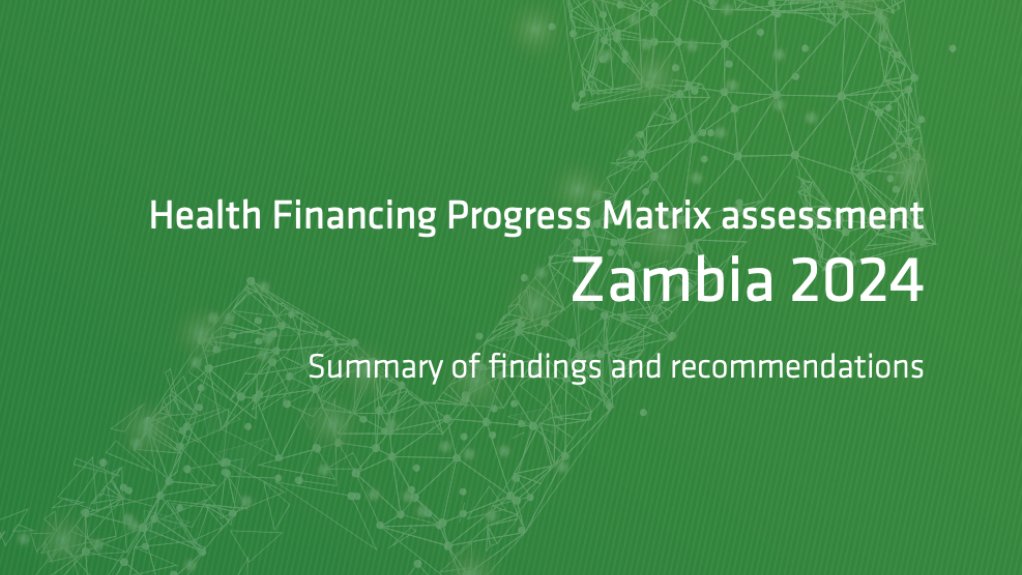  Health financing progress matrix assessment, Zambia 2024 