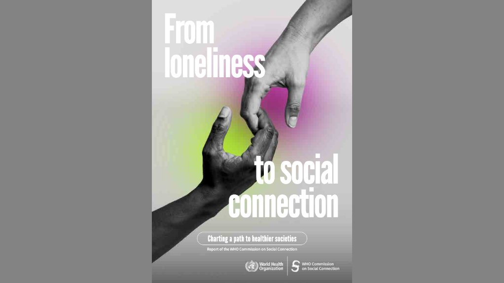  From loneliness to social connection: charting a path to healthier societies