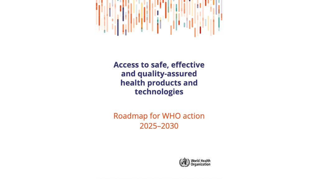  Access to safe, effective and quality-assured health products and technologies