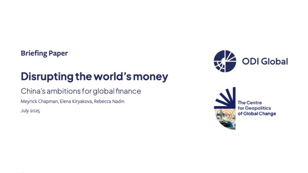 Disrupting the world’s money: China’s ambitions for global finance 