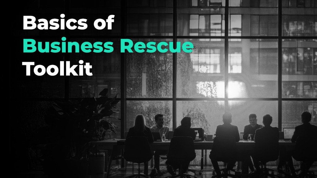 Basics of Business Rescue Toolkit