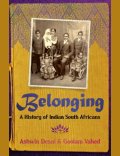Belonging: The History of Indian South Africans