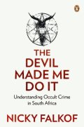 The Devil Made Me Do It 