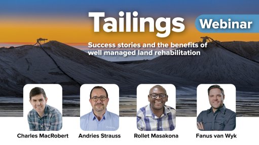 Speakers who participated in Creamer Media's latest webinar on tailings management and land rehabilitation