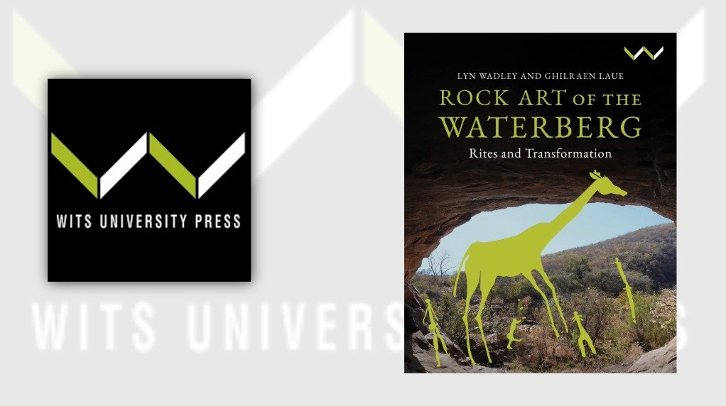 Rock Art of the Waterberg: Rites and Transformation
