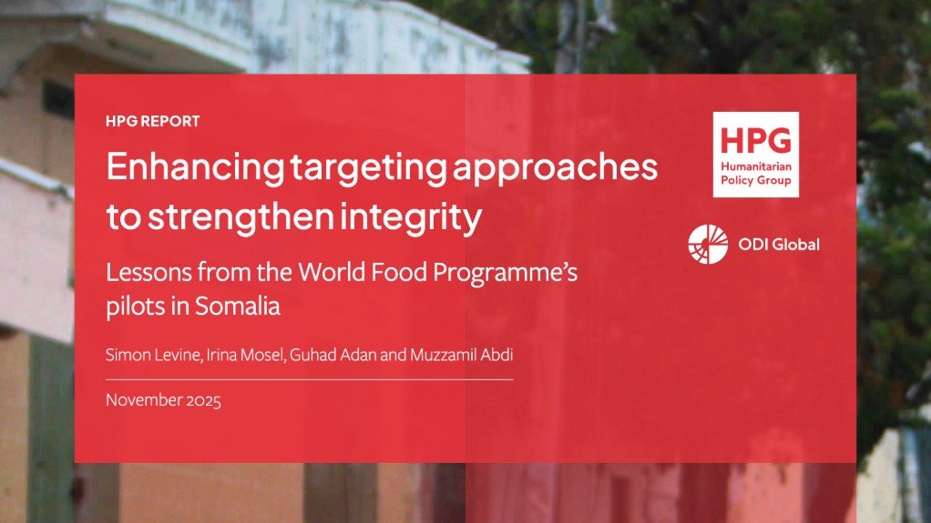 Enhancing targeting approaches to strengthen integrity: lessons from the World Food Programme’s pilots in Somalia