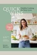 Quick Wins: Healthy Cooking for Busy Lives