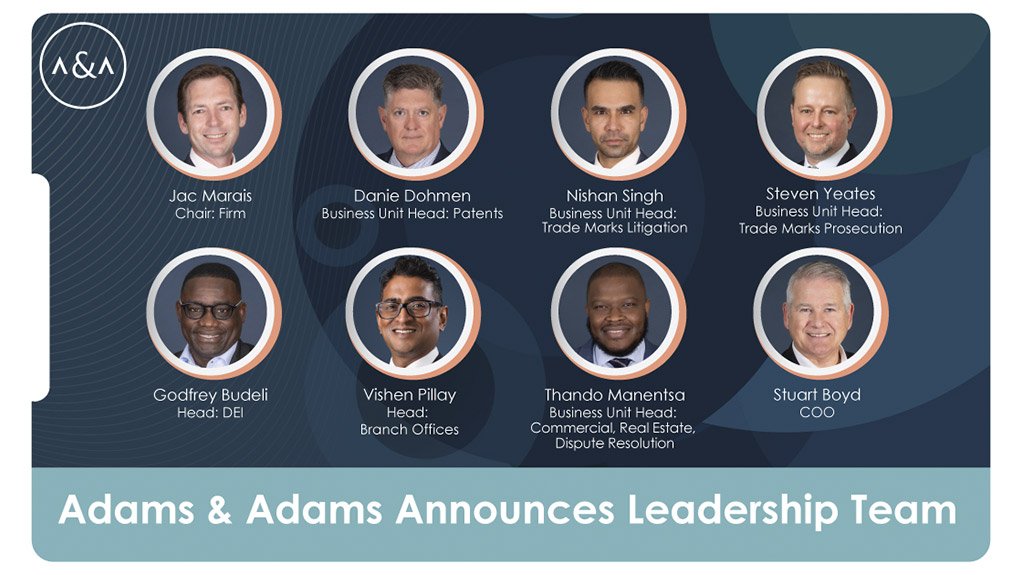 Leading African law firm Adams & Adams announces new leadership team