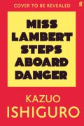 Miss Lambert Steps Aboard Danger