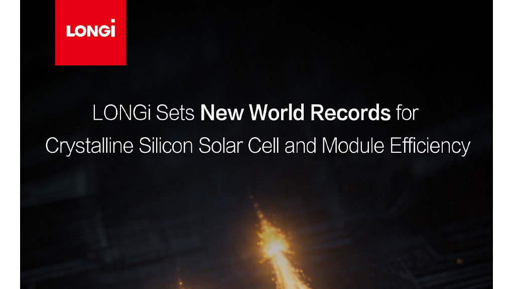 28.13%, 26.4%! LONGi Sets New World Records for Crystalline Silicon Solar Cell and Module Efficiency