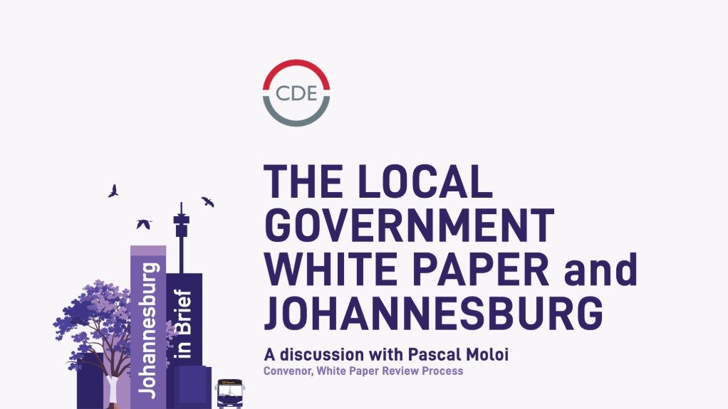 Johannesburg in Brief: Local Government White Paper
