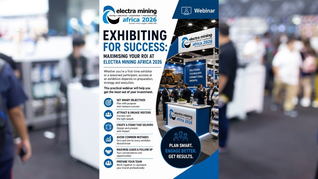 Small improvements to your staff preparation, visitor engagement, marketing, operational readiness and post-show planning can significantly increase your return on investment at Electra Mining Africa 2026.