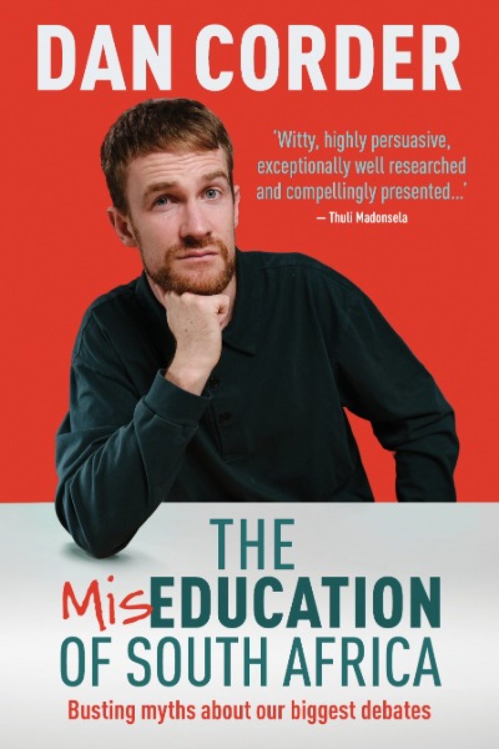 The Miseducation of South Africa: Busting myths about our biggest debates