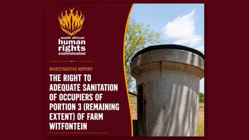Investigative report: The right to adequate sanitation of occupiers of portion 3 (remaining extent) of farm Witfontein