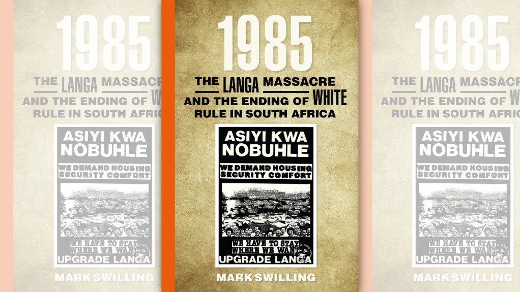 1985: The Langa Massacre and the Ending of White Rule in South Africa