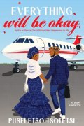 Everything Will Be Okay
