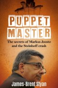 Puppet Master: The secrets of Markus Jooste and the Steinhoff crash