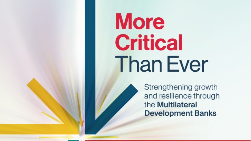 More critical than ever: strengthening growth and resilience through the multilateral development banks