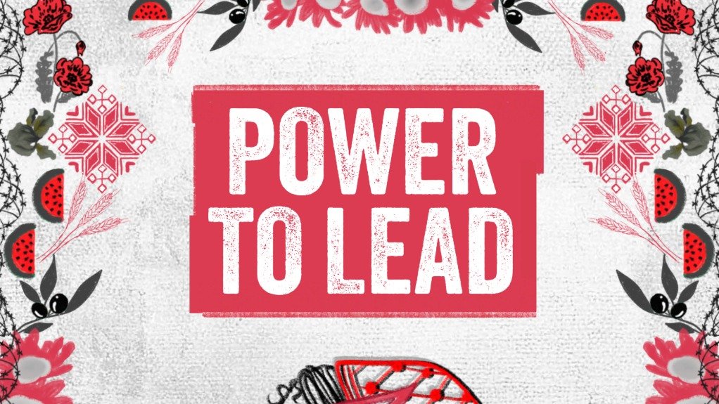 Power to Lead: A Shared Call to Action from Women’s Rights Organizations in the occupied Palestinian territory and Ukraine