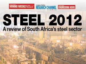 Steel 2012: A review of South Africa's steel sector
