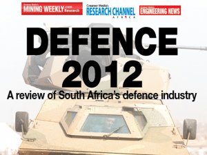Creamer Media publishes Defence 2012: A review of South Africa's defence industry