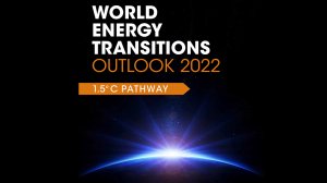 World Energy Transitions Outlook: 1.5°C Pathway